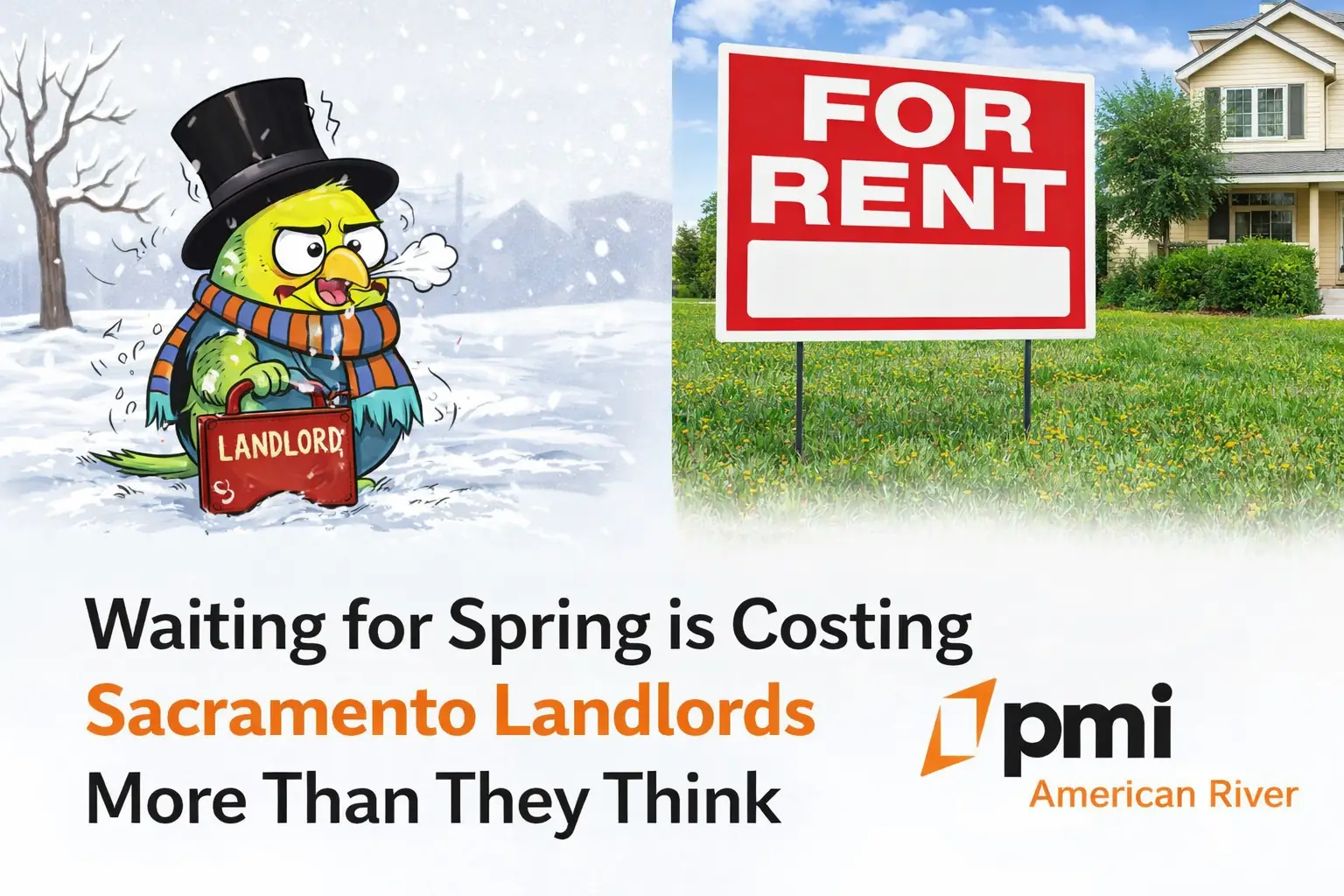 Why Waiting for Spring Is Costing Sacramento Landlords More Than They Think